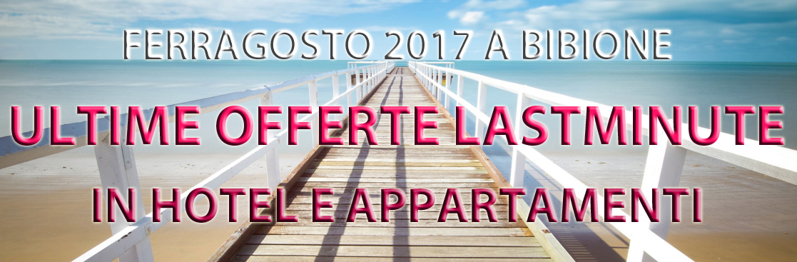 Bibione Last Minute Appartamenti last minute bibione offerte e last minute a bibione Bibione Last Minute Appartamenti last minute bibione offerte e last minute a bibione